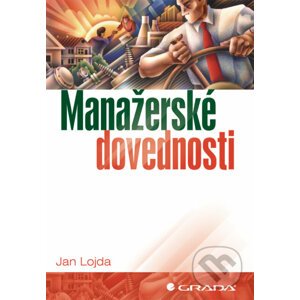 Manažerské dovednosti - Jan Lojda