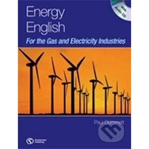 Energy English for the Gas and Electricity Industries Student´s Book & MP3 Audio CD - Paul Dummett