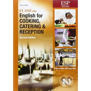 ESP Series: Flash on English for Cooking, Catering and Reception - New 64 page edition - Elen Catrin Morris