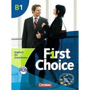 First Choice B1: Kursbuch mit Phrasebook mit Audio CD (2) - Briony Beaven