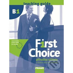 First Choice B1: Příručka učitele + CD zdarma - Gudrun Bahls