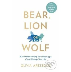 Bear, Lion or Wolf - Olivia Arezzolo