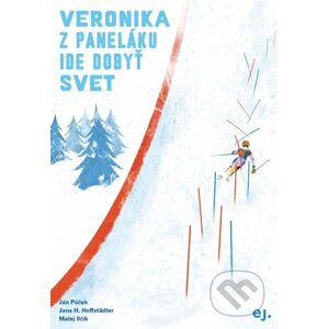 Veronika z paneláku ide dobyť svet - Ján Púček, Jana H. Hoffstädter, Matej Ilčík (ilustrátor)