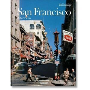 San Francisco. Portrait of a City - Richie Unterberger