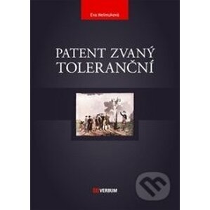 Patent zvaný toleranční - Eva Melmuková