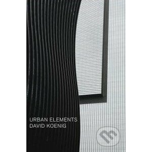 Urban Elements - David Koenig