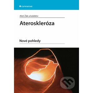 Ateroskleróza - Žák Aleš a kolektiv