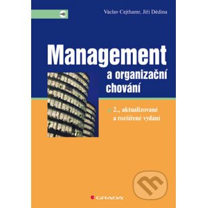 Management a organizační chování - Václav Cejthamr, Jiří Dědina