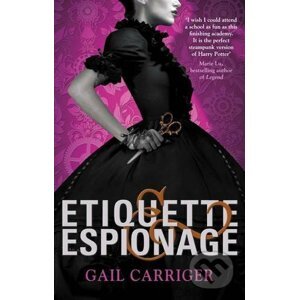 Etiquette and Espionage - Gail Carriger