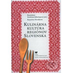Kulinárna kultúra regiónov Slovenska - Katarína Nováková