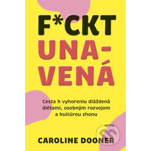 F*ckt unavená - Caroline Dooner
