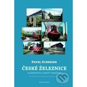 České železnice - Pavel Schreier