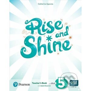 Rise and Shine 5: Teacher´s Book with eBooks, Presentation Tool and Digital Resources - Catherine Zgouras