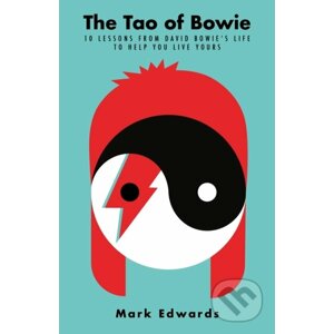 E-kniha The Tao of Bowie - Mark Edwards