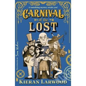 Carnival of the Lost - Kieran Larwood, Sam Usher