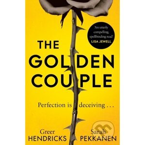 The Golden Couple - Greer Hendricks, Sarah Pekkanen