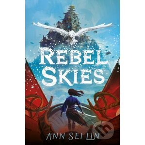 Rebel Skies - Ann Sei Lin