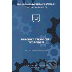 Metodika technickej tvorivosti - Tomáš Stejskal