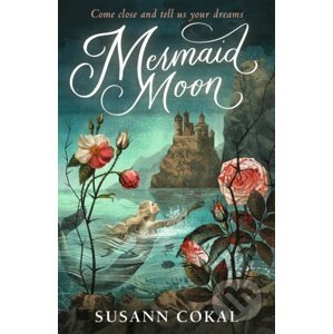 Mermaid Moon - Susann Cokal