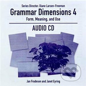 Grammar Dimensions 4: Form, Meaning and Use Audio CD - Janet Eyring