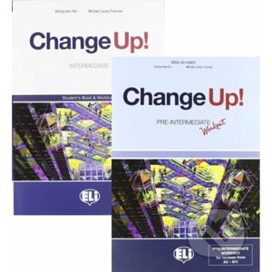 Change up! Intermediate: Student´s Book & Work Book (one volume) + 2 Audio CDs + pre-intermediate Workbook - Shirley Ann Hill, Michael Lacery Freeman