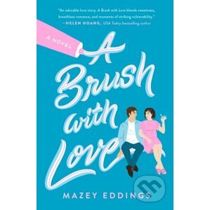 Brush with Love - Mazey Eddings