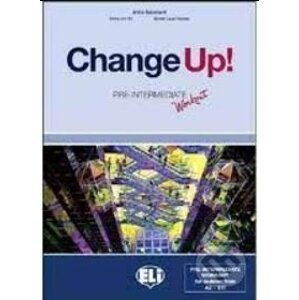 Change up! Intermediate: Student´s Book + pre-intermediate Workbook - Shirley Ann Hill, Michael Lacery Freeman