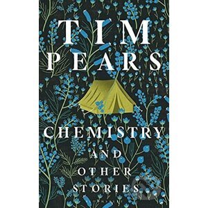 Chemistry and Other Stories - Tim Pears