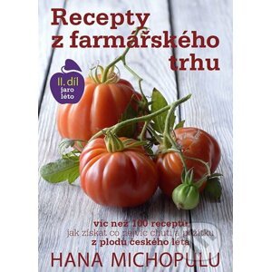 Recepty z farmářského trhu (2. díl) - Hana Michopulu