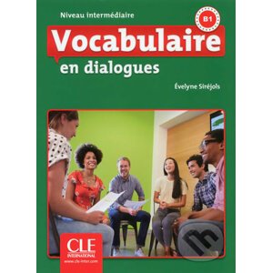 Vocabulaire en dialogues - Evelyne Siréjols