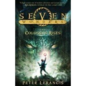 The Colossus Rises - Peter Lerangis