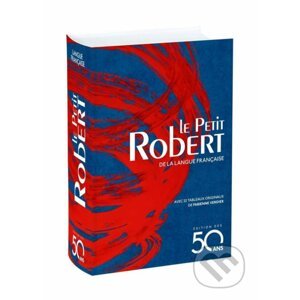 Le Petit Robert de la langue francaise - Alain Rey