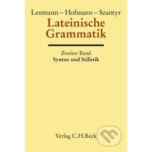 Handbuch der Altertumswissenschaft, Bd. II, 2.2, - Szantyr Hofmann, Leumann,