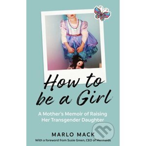 How to be a Girl - Marlo Mack