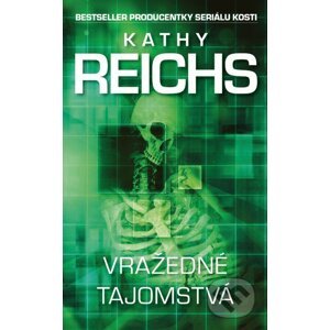 Vražedné tajomstvá - Kathy Reichs