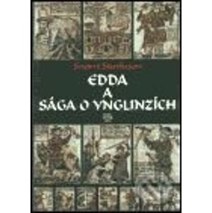 Edda a Sága o Ynglinzích - Snorri Sturluson