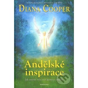 Andělské inspirace - Diana Cooper