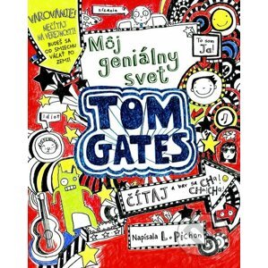 Tom Gates: Môj geniálny svet - Liz Pichon