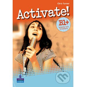 Activate! B1+: Grammar and Vocabulary - Chris Turner