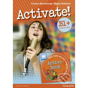 Activate! B1+: Students´ Book w/ Active Book Pack - Carolyn Barraclough