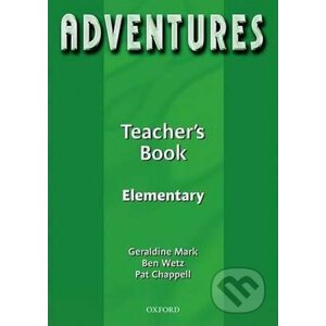 Adventures Elementary: Teacher´s Book - Ben Wetz
