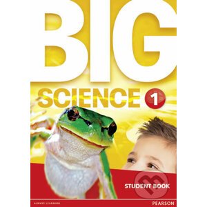 Big Science 1: Students´ Book - Pearson