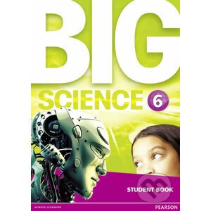Big Science 6: Students´ Book - Pearson