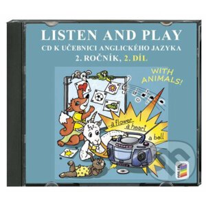 CD Listen and play - WITH ANIMALS!, 2. díl (2 CD) - k učebnici angličtiny 2. ročník, 2. díl - NNS