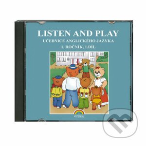 CD Listen and play - WITH TEDDY BEARS!, 1. díl - k učebnici angličtiny 1. ročník - NNS