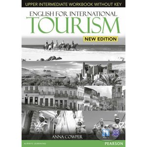 English for International Tourism New Edition Upper Intermediate Workbook w/ Audio CD Pack (no key) - Anna Cowper