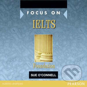 Focus on IELTS Foundation Class CD 1-2 - Sue O´Connell