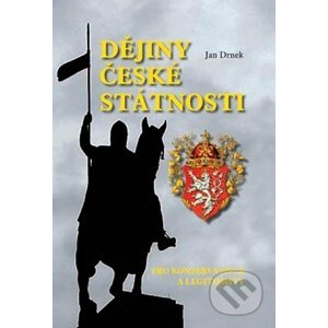 Dějiny české státnosti - Jan Drnek