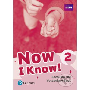 Now I Know 2: Speaking and Vocabulary Book - Kristie Grainger