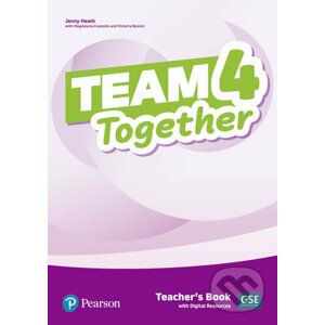 Team Together 4: Teacher´s Book with Digital Resources Pack - Jennifer Heath